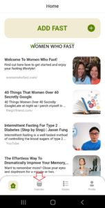Women Who Fast app home screen with add fast button at the top and a list of articles to read and how to access the Women Who Fast app calendar