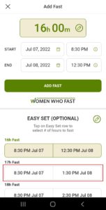 Women Who Fast app add fast screen shows how to select from the list of easy sets to easily tap on the number of hours plan to fast on the Women Who Fast app